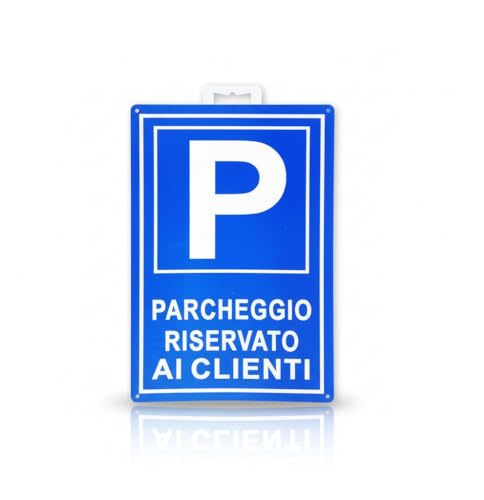 Cartello Segnaletica Parcheggio Riservato ai Clienti, Blu, Indicazione P 30x20cm