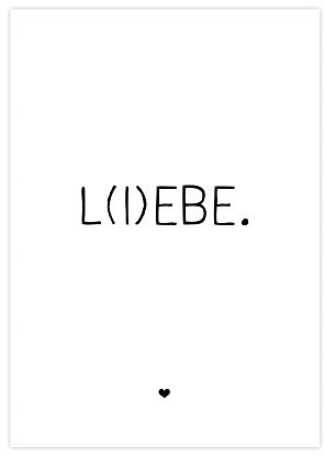Wunderpixel® Kunstdruck L(I) EBE - auf wunderbarem Hahnemühle Papier DIN A4 - ohne Rahmen- schwarz-weißer FineArt-Print Poster zur Wand-Dekoration Büro Wohnung - liebe lebe