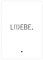 Wunderpixel® Kunstdruck L(I) EBE - auf wunderbarem Hahnemühle Papier DIN A4 - ohne Rahmen- schwarz-weißer FineArt-Print Poster zur Wand-Dekoration Büro Wohnung - liebe lebe