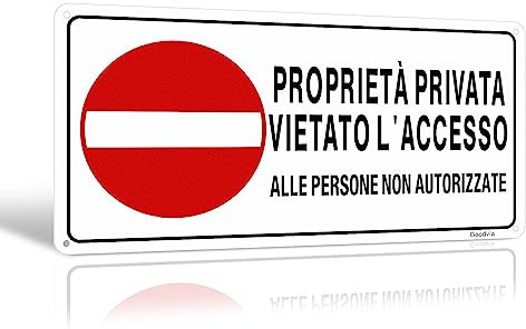 Cartello Proprietà Privata Vietato L'Accesso Alle Persone non Autorizzate 30x15cm Alluminio Adatto per Interno ed Esterno