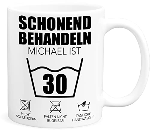 Schonend Behandeln 30 Tasse personalisiert mit Namen Spruch runder Geburtstag Geschenk für Männer & Frauen Geburtstagsgeschenk Kaffeetasse 30 Jahre