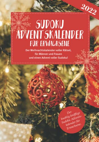 Dein Rätsel Adventskalender für Erwachsene - Labyrinthe und Sudoku für Erwachsene. Der Weihnachtskalender voller Rätsel, für Männer und Frauen und ... Sudoku Adventskalender für Erwachsene.