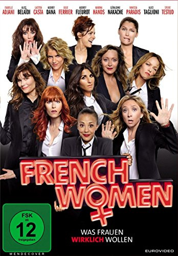 French Women - Was Frauen wirklich wollen