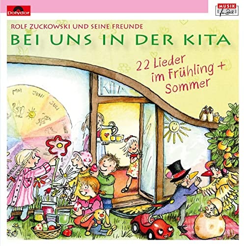 Bei uns in der Kita - 22 Lieder Frühling + Sommer