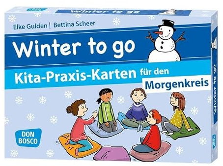 Winter to go: Kita-Praxis-Karten für den Morgenkreis (Don Bosco Kita-Praxis-Karten)