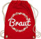 Turnbeutel Rucksack - JGA Junggesellenabschied Frauen - Braut Blumenkranz - Unisize - Rot - brautgeschenk brauttaschen team bride bripe beutel brauttasche junggesellinnenabschied outfit