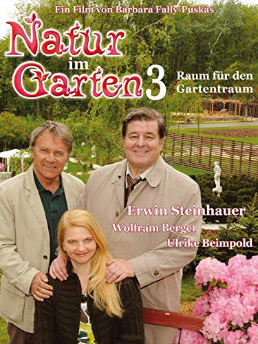 Natur im Garten 3 - Raum für den Gartentraum