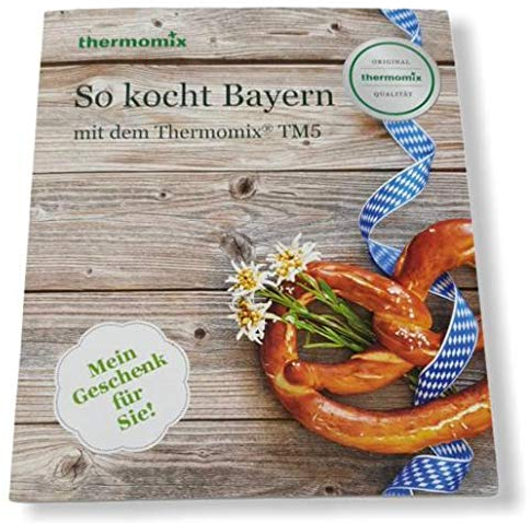 Original Vorwerk Thermomix Buch TM5 TM6 Kochbuch So kocht Bayern mit dem Thermomix [Hardcover] Thermomix