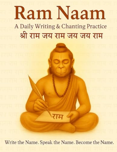 Ram Naam Writing Book – A Daily Writing & Chanting 1,00,000 Name Practice: Shri Ram Jai Ram Jai Jai Ram | 1 Lacs Ram Naam Lekhan Pustika Sadhana for Peace, Devotion & Inner Light