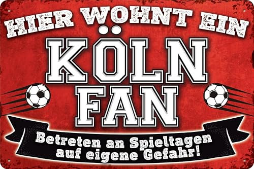 14x20 cm Blechschild für Fußball Fans, hier wohnt ein Köln Fan – Wandschild, Türschild, Torschild, lustiger Fussball Spruch, Fanartikel