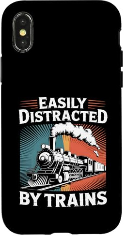 Easily Distracted By Trains Funny Locomotive Men Boys Kids Case for iPhone X/XS