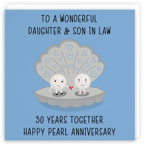 Hunts England - Daughter And Son In Law 30th Anniversary Card - To A Wonderful Daughter & Son In Law - 30 Years Together - Happy Pearl Anniversary - Iconic Collection