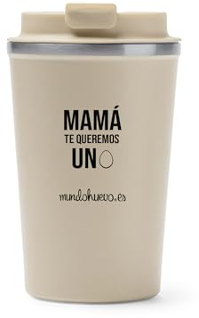 mundohuevo Vaso térmico de acero inoxidable 304 de doble pared. | Taza con mensaje “Mamá te queremos un huevo”| Capacidad 450 ml.| Tapa con rosca antifugas.| Genial para piscina, playa, barbacoa.