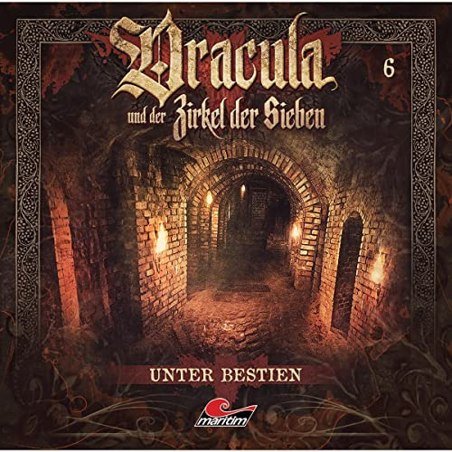 Unter Bestien: Dracula und der Zirkel der Sieben 6