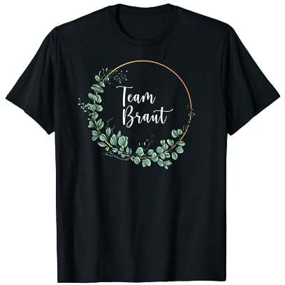 Team Braut I Blumenkranz Hochzeit Boho Stil Eukalyptus T-Shirt