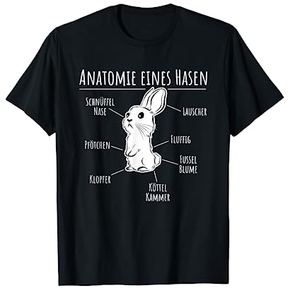 Anatomie eines Hasen | Süßes Hasen Motiv | Süßes Kaninchen T-Shirt