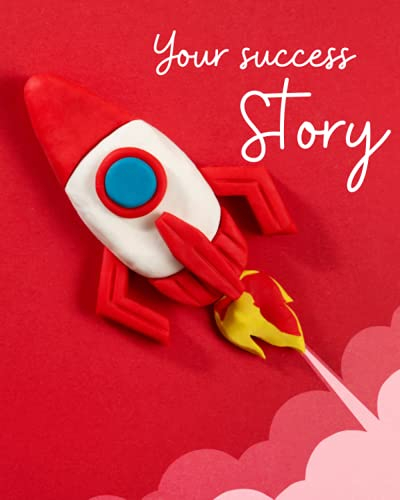 YOUR SUCCESS STORY: Dein Erfolgsjournal