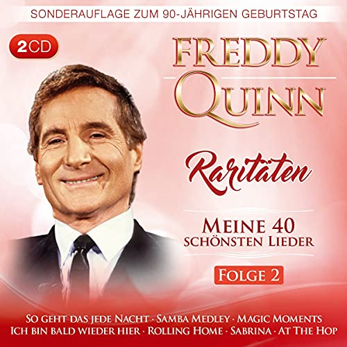 Meine 40 schönsten Lieder; Raritäten - Folge 2; Sonderauflage zum 90 jährigen Geburtstag