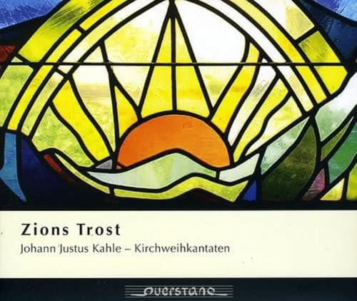 Zions Trost/Kirchweihkantaten