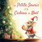 La petite souris et le cadeau de Noël: Histoire de Noël pour les enfants