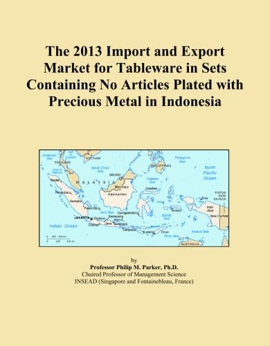 The 2013 Import and Export Market for Tableware in Sets Containing No Articles Plated with Precious Metal in Indonesia