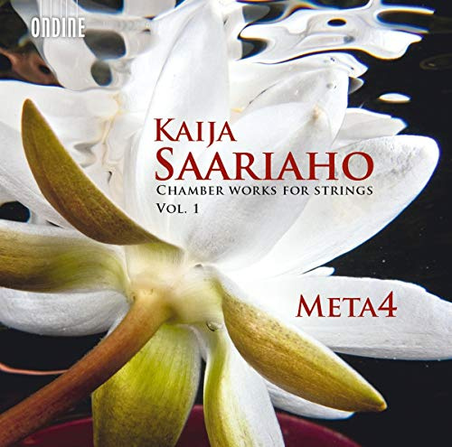 Kaija Saariaho: Chamber Works for Strings, Vol. 1