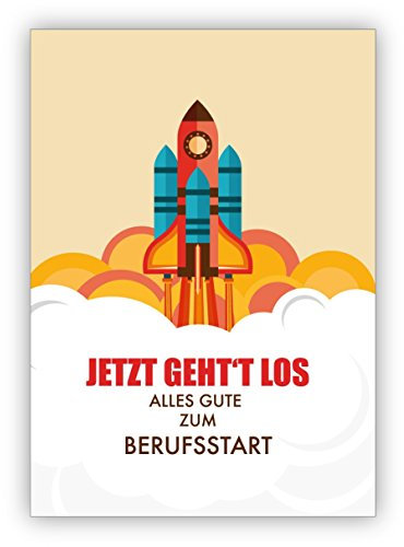Kartenkaufrausch Glückwunsch Grußkarte für Berufs Einsteiger mit Rakete: Jetzt geht's los Alles Gute zum Berufsstart • hochwertige Grußkarte mit Umschlag zum Gratulieren, Geschenk Beileger