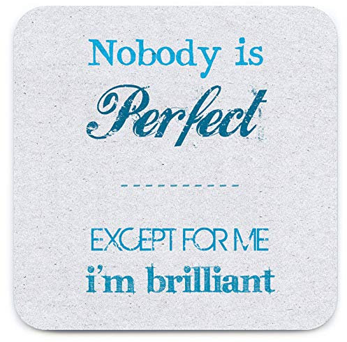 Brainbox Candy - Funny 'Nobody Is Perfect Coaster' - Small Gift Ideas For Him Her - Friends Birthday - Housewarming Present - New Home Gift - Funny Gifts For Women Men