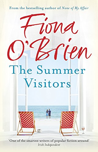 The Summer Visitors: A heart-warming story about love, second chances and moving on