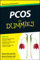 PCOS For Dummies (English Edition)