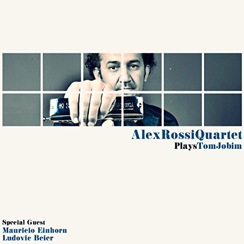 Alex Rossi Quartet Plays Tom Jobim