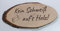 Saunaschild Keinen Schweiß aufs Holz ca. 25 cm Baumscheibe Rindenscheibe Sauna Kelo Gravur Schild Geschenk Holz Erle unbehandelt + Aufhänger