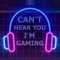 CoolGift Mart CAN'T HEAR YOU I'M GAMING Neon Light, Dimmbares LED Gamer Neon Wandschild USB betrieben, für Spielzimmer Mann Höhle Haus, Geburtstagsgeschenk für Jungen Männer Gamer
