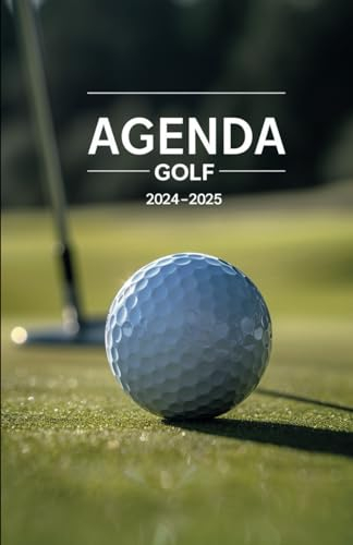 Agenda Golf 2024 2025: Organiseur Scolaire (Août 2024 / Juillet 2025) Pour Étudiants Collège, Lycée – Planificateur Journalier 1 Jour Par Page | Couverture Golf