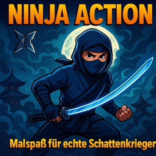 Mein Ninja-Ausmalbuch: 33 starke Motive für Kinder
