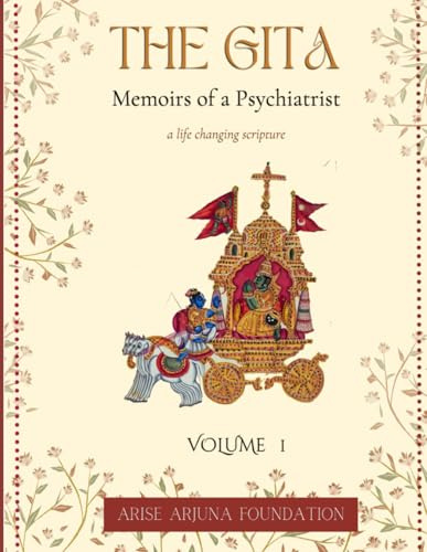 The Gita - Memoirs of a Psychiatrist