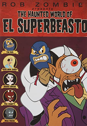 The Haunted World of El Superbeasto