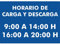 Señal de Horario Carga y Descarga Personalizado | Medida 21x14,8cm | Señaletica en Material Aluminio Blanco Resistente de 3mm | Duradera y Económica
