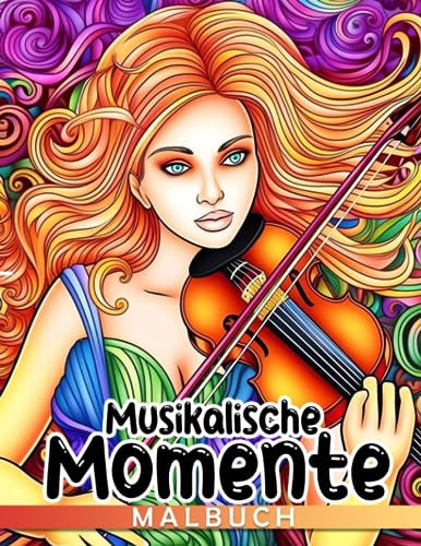 Musikalische Momente: Erkunden und Entdecken - Von Klassik bis Rock, ein perfektes Ausmalabenteuer für Kinder im Alter von 8-12 Jahren