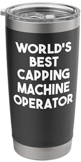 World's Best Capping Machine Operator Stainless Steel Insulated Tumbler
