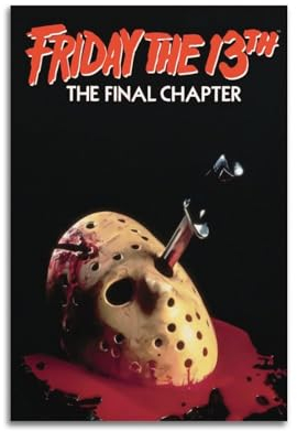 Terp Poster Friday The 13th Final Chapter, Wandkunst, Geschenk für Freunde, Schlafzimmer, Wohnzimmer, Dekoration, modern, ästhetisch, ungerahmt, 30 x 45 cm
