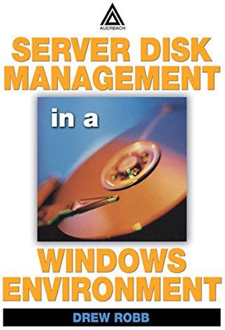 Server Disk Management in a Windows Environment