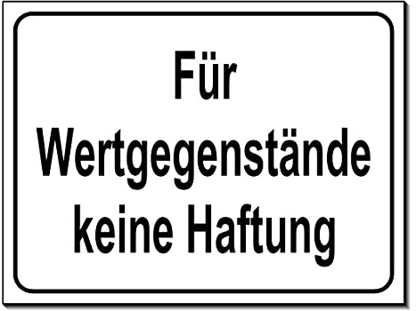 Für Wertgegenstände keine Haftung-Schild-Aluminium Verbund-200 x 150 x 3 mm-Warnschild-Hinweisschild-Türschild (1270 ohne Löcher)