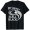 My Heart is all black - Rugby New Zealand Fan T-Shirt