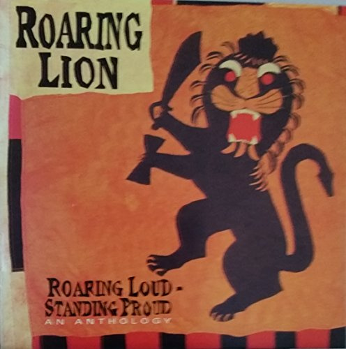 Roaring Loud Standing Proud