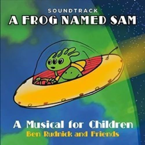 Frog Named Sam: A Musical For Children (Soundtrack)