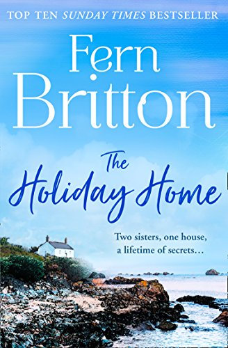 The Holiday Home: The Sunday Times bestselling suspense novel