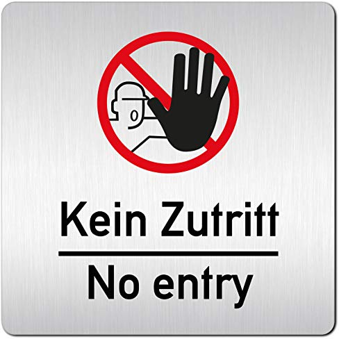 Türschilder24 XXL Schild - Türschild (B) • 125 x 125 x 1,5 mm • Kein Zutritt/No Entry • Aluminium Vollmaterial • 100% Made in Germany