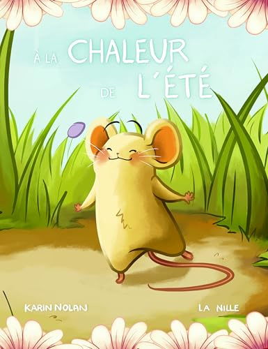 À la chaleur de l'été