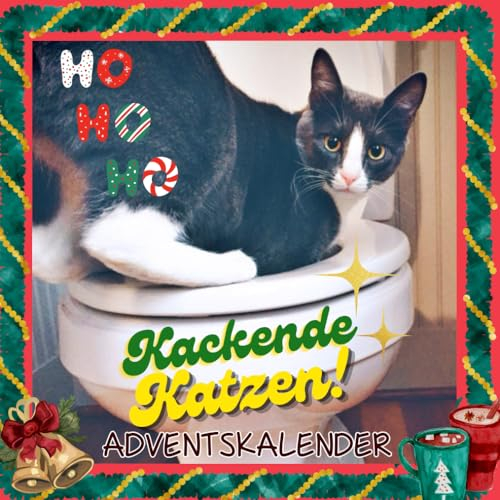 Kackende Katzen Adventskalender: Unverhüllte Momente aus dem Leben unserer treuen Begleiter